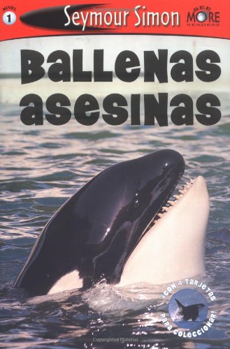 Ballenas Asesinas: Killer Whales Spanish Edition See More Readers Level 1