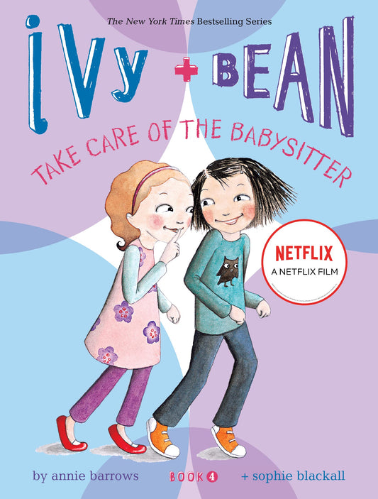 Take Care of the Babysitter (Ivy & Bean, Book 4) - 5371