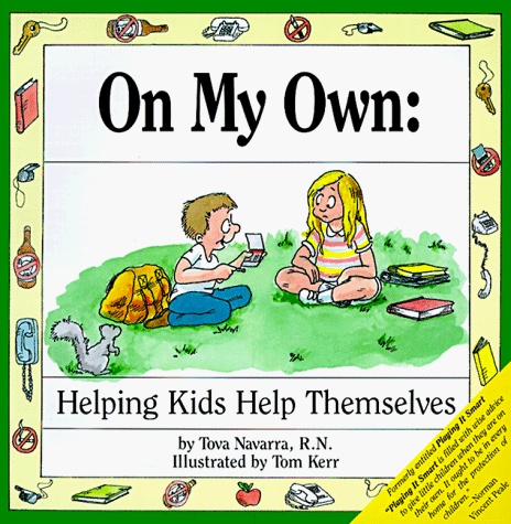 On My Own: Helping Kids Help Themselves
