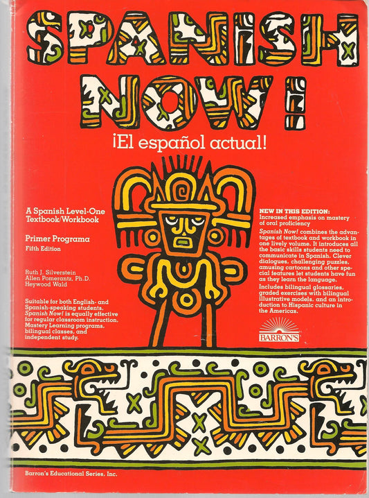 Spanish Now!: A Level-One Worktext/El Espanol Actual! : Primer Programa