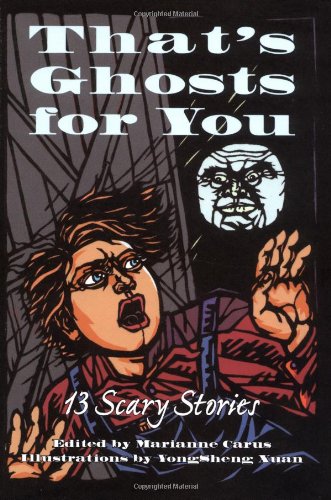 That's Ghosts for You: Cricket Presents Thirteen Scary Stories (Cricket Series)