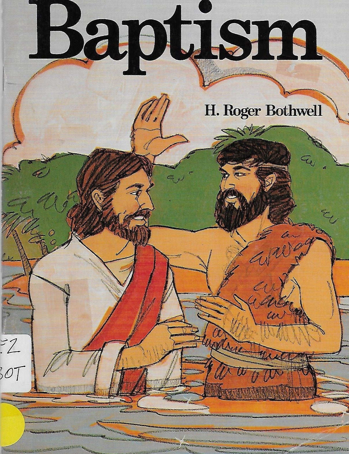 My First Book About Baptism (My Church Teaches)