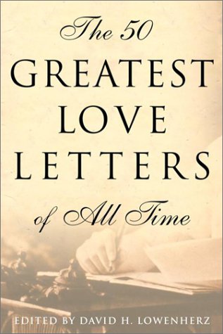 The 50 Greatest Love Letters of All Time