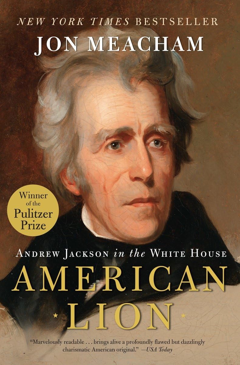 American Lion: Andrew Jackson in the White House - 3278