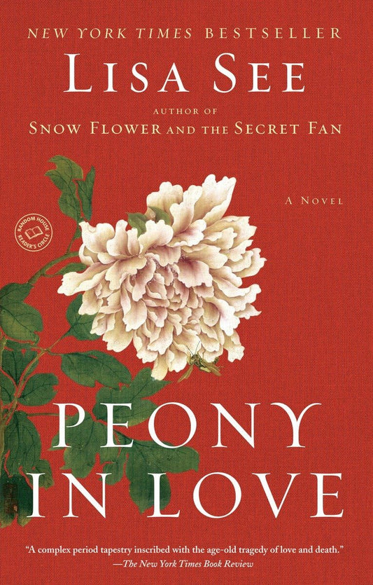 PEONY IN LOVE: A NOVEL