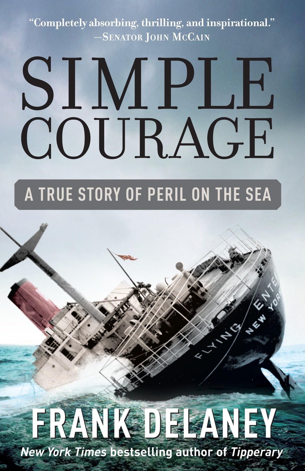 Simple Courage: The True Story of Peril on the Sea