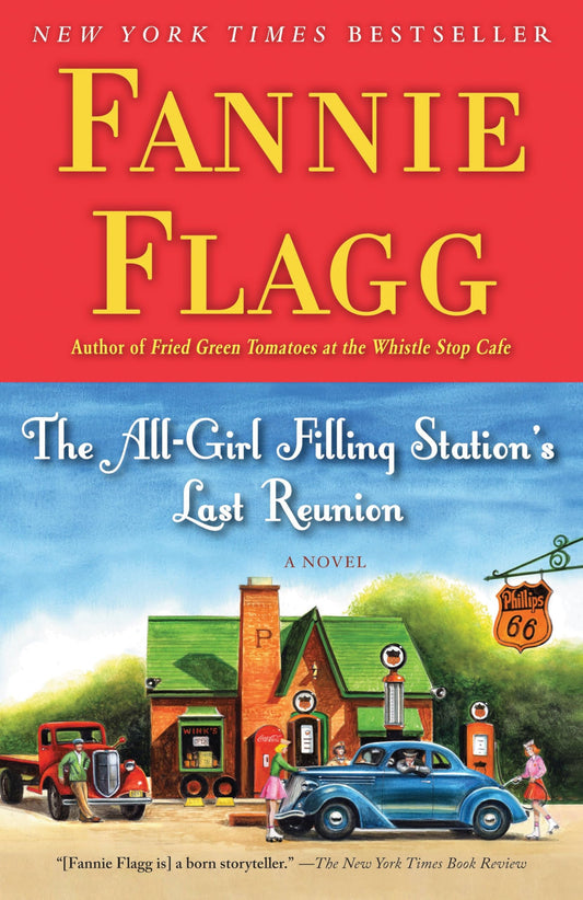 The All-Girl Filling Station's Last Reunion: A Novel - 2764