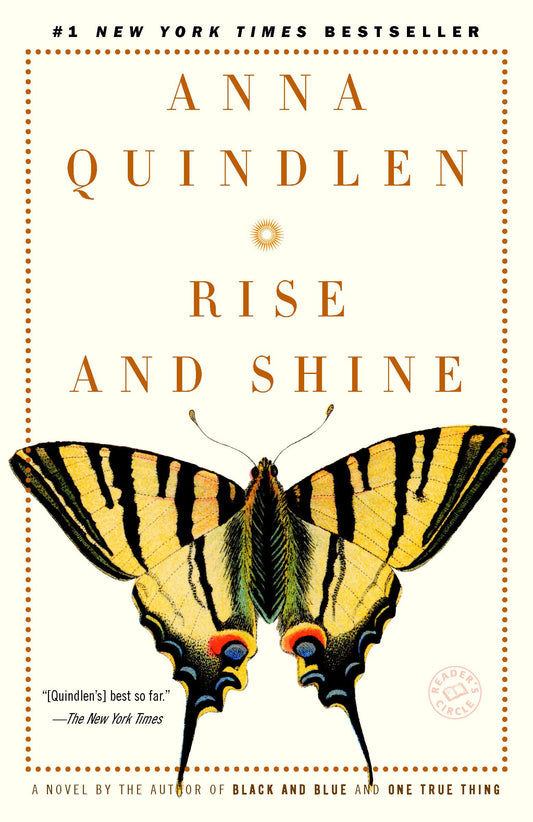 RISE AND SHINE: A NOVEL
