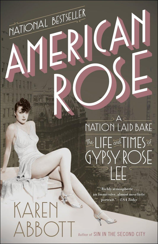 American Rose: A Nation Laid Bare: The Life and Times of Gypsy Rose Lee - 6566