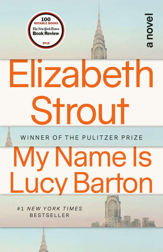 My Name Is Lucy Barton: A Novel - 132