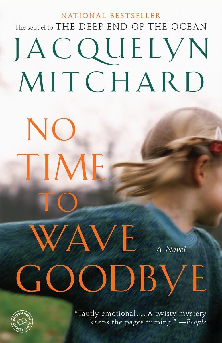 No Time to Wave Goodbye: A Novel (A Cappadora Family Novel)
