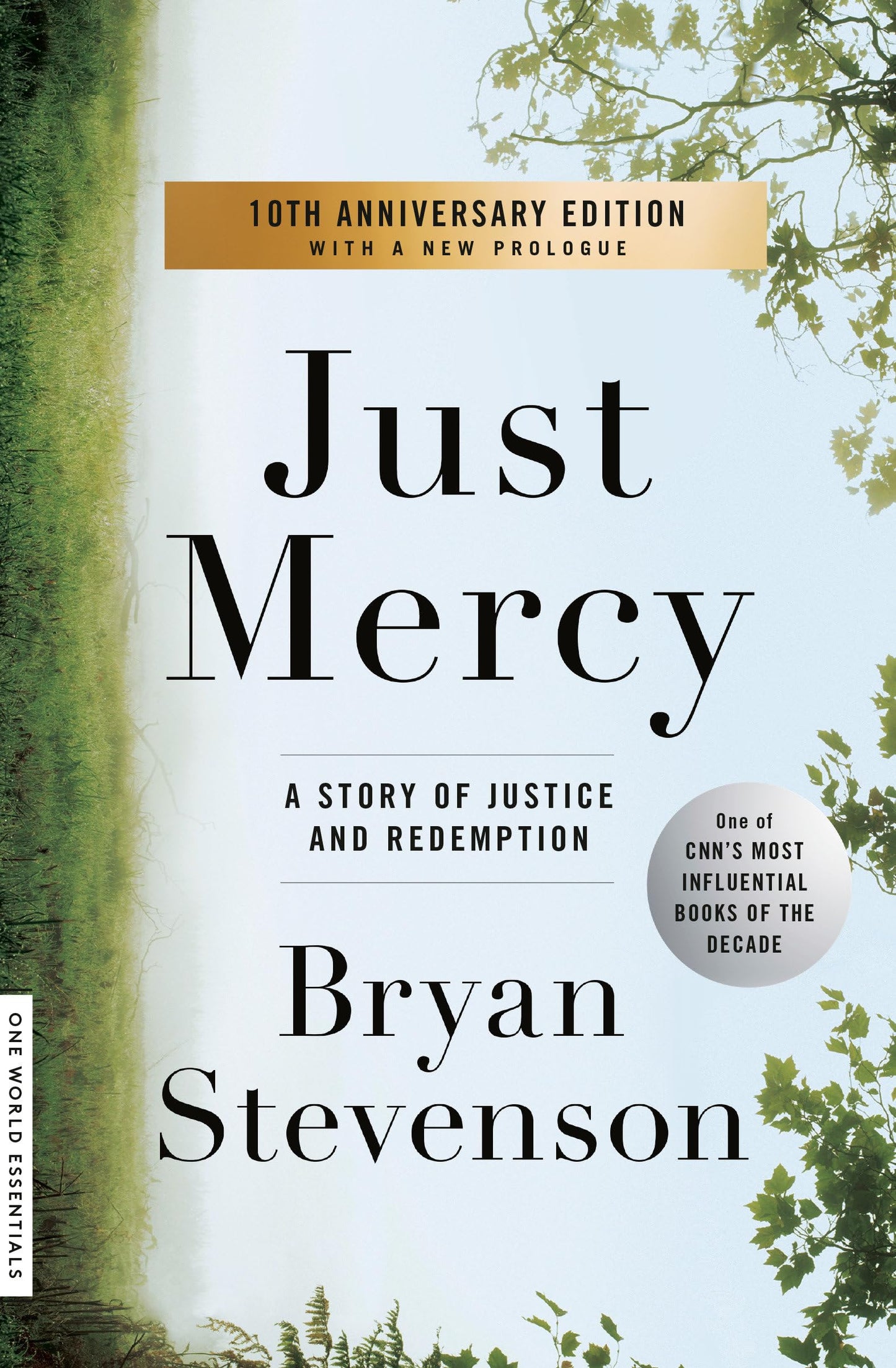 Just Mercy: A Story of Justice and Redemption - 7244