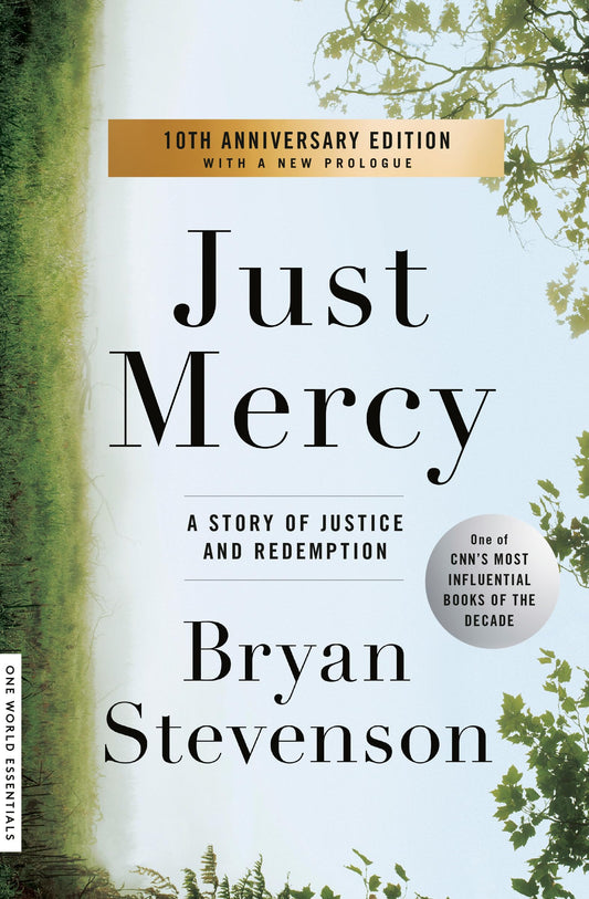 Just Mercy: A Story of Justice and Redemption - 7244