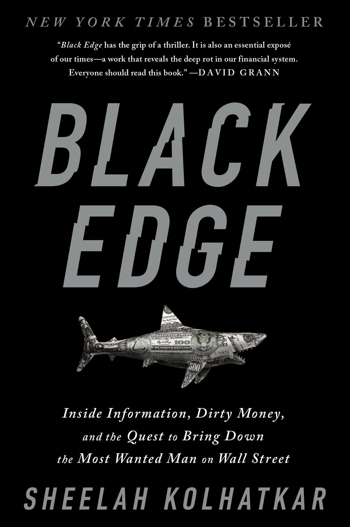 Black Edge: Inside Information, Dirty Money, and the Quest to Bring Down the Most Wanted Manon Wall Street