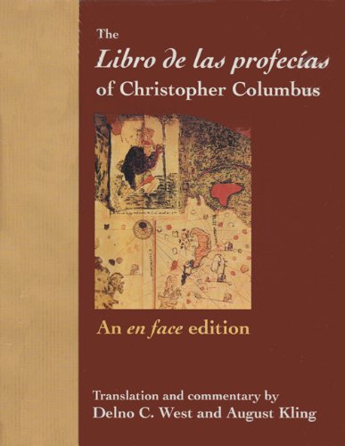 The Libro de las profecías of Christopher Columbus: An en face edition (Columbus Quincentenary Series) - 4992