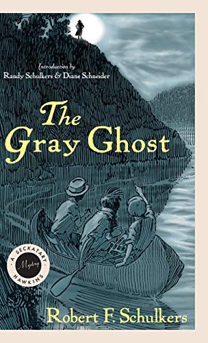 The Gray Ghost: A Seckatary Hawkins Mystery