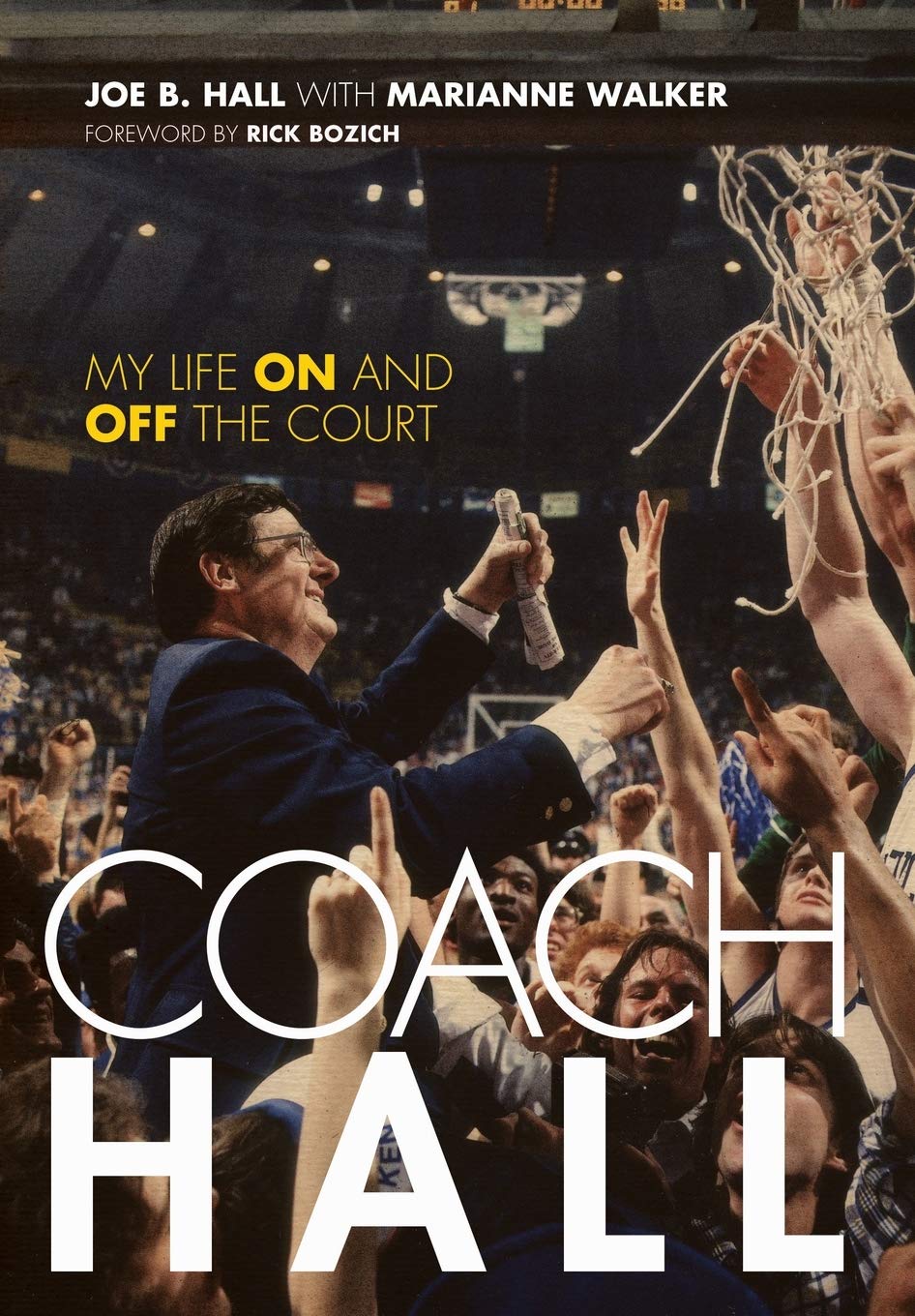 Coach Hall: My Life On and Off the Court