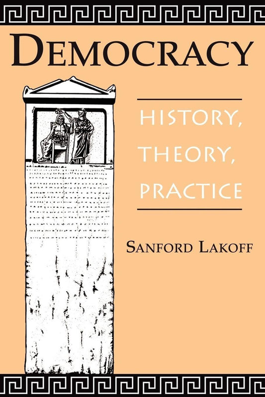 Democracy: History, Theory, Practice
