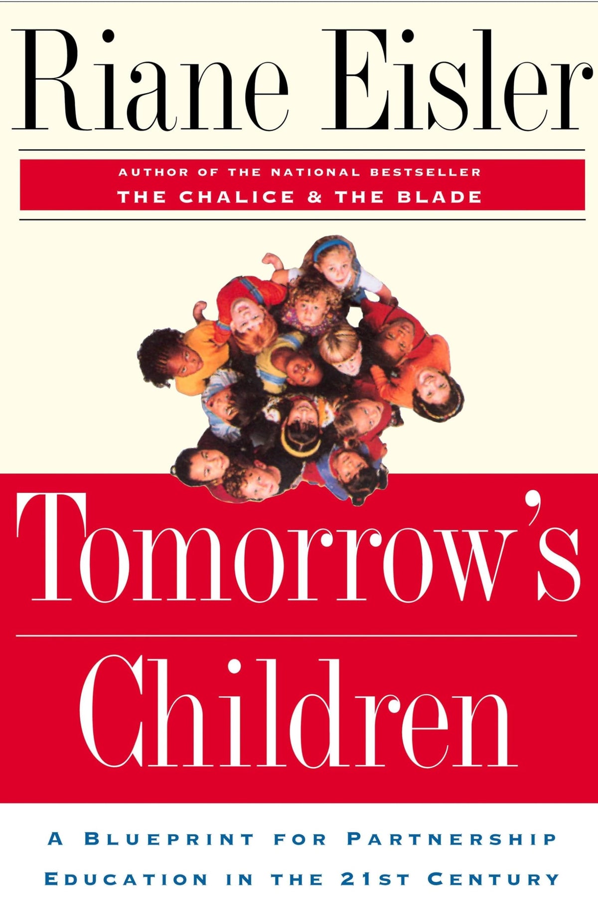 Tomorrow's Children: A Blueprint For Partnership Education In The 21st Century