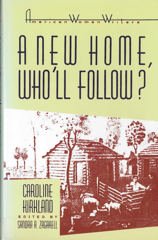 A New Home, Who'll Follow? (American Women Writers Series) - 6537