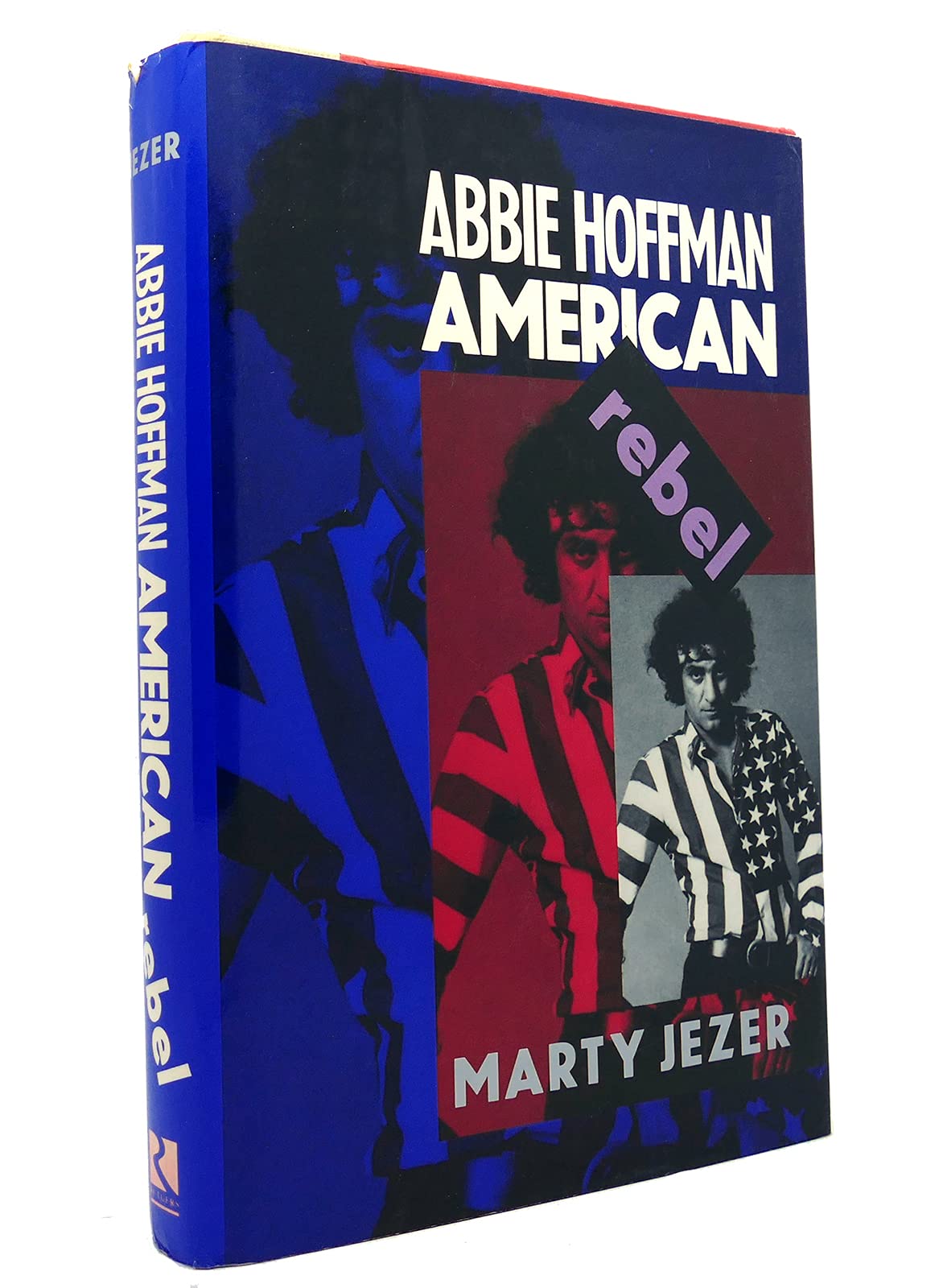 Abbie Hoffman: American Rebel