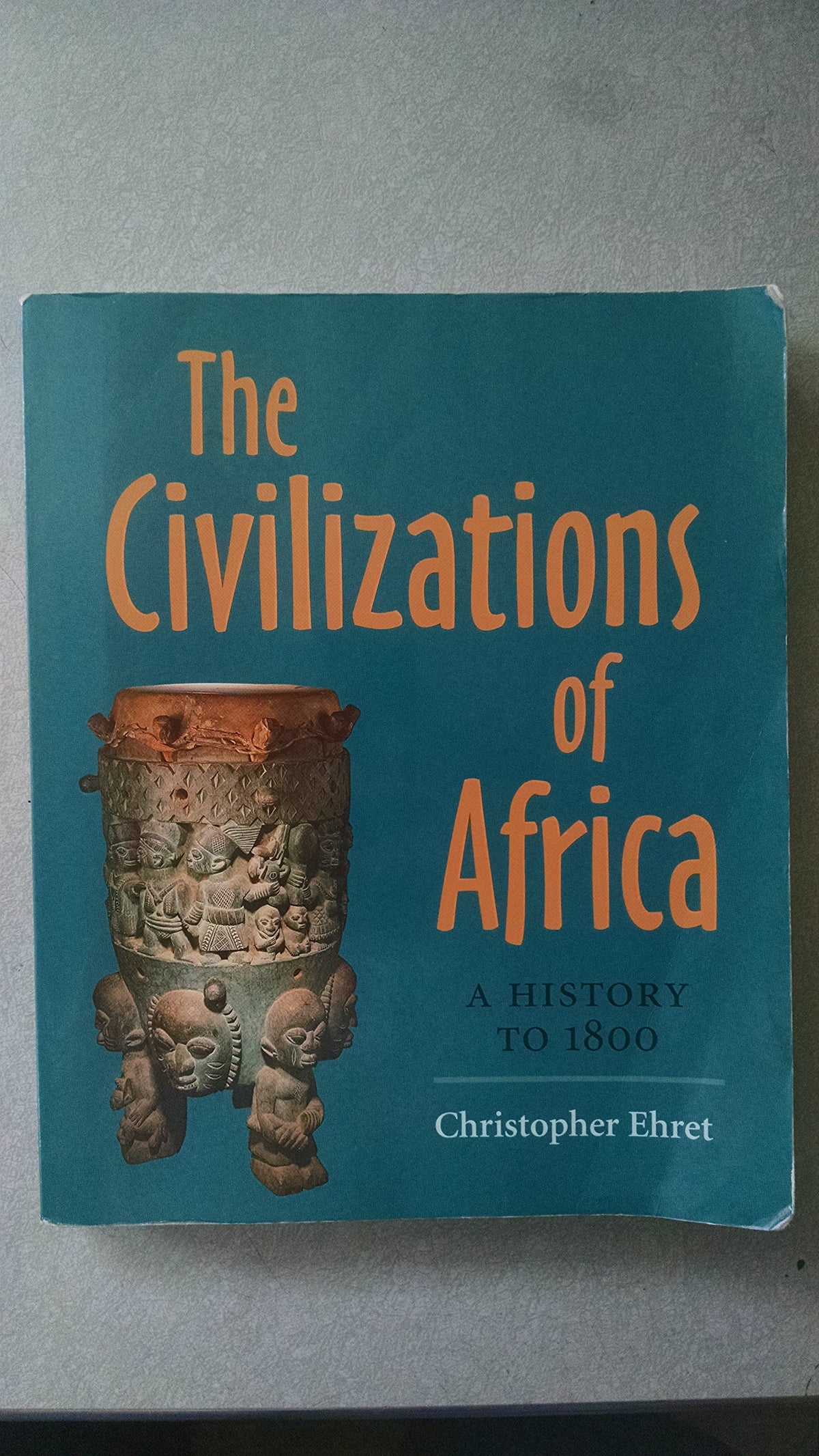 The Civilizations of Africa: A History to 1800