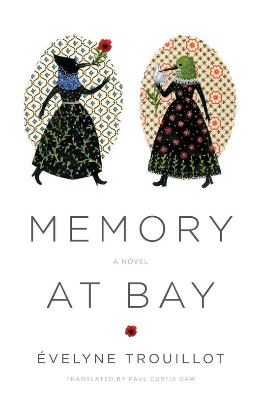 Memory at Bay (CARAF Books: Caribbean and African Literature Translated from French)