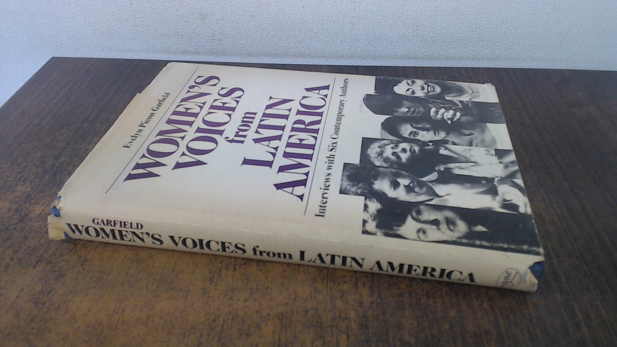 Women's Voices from Latin America: Interviews With Six Contemporary Authors
