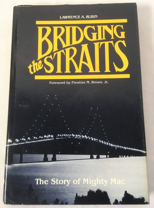Bridging the Straits: The Story of Mighty Mac