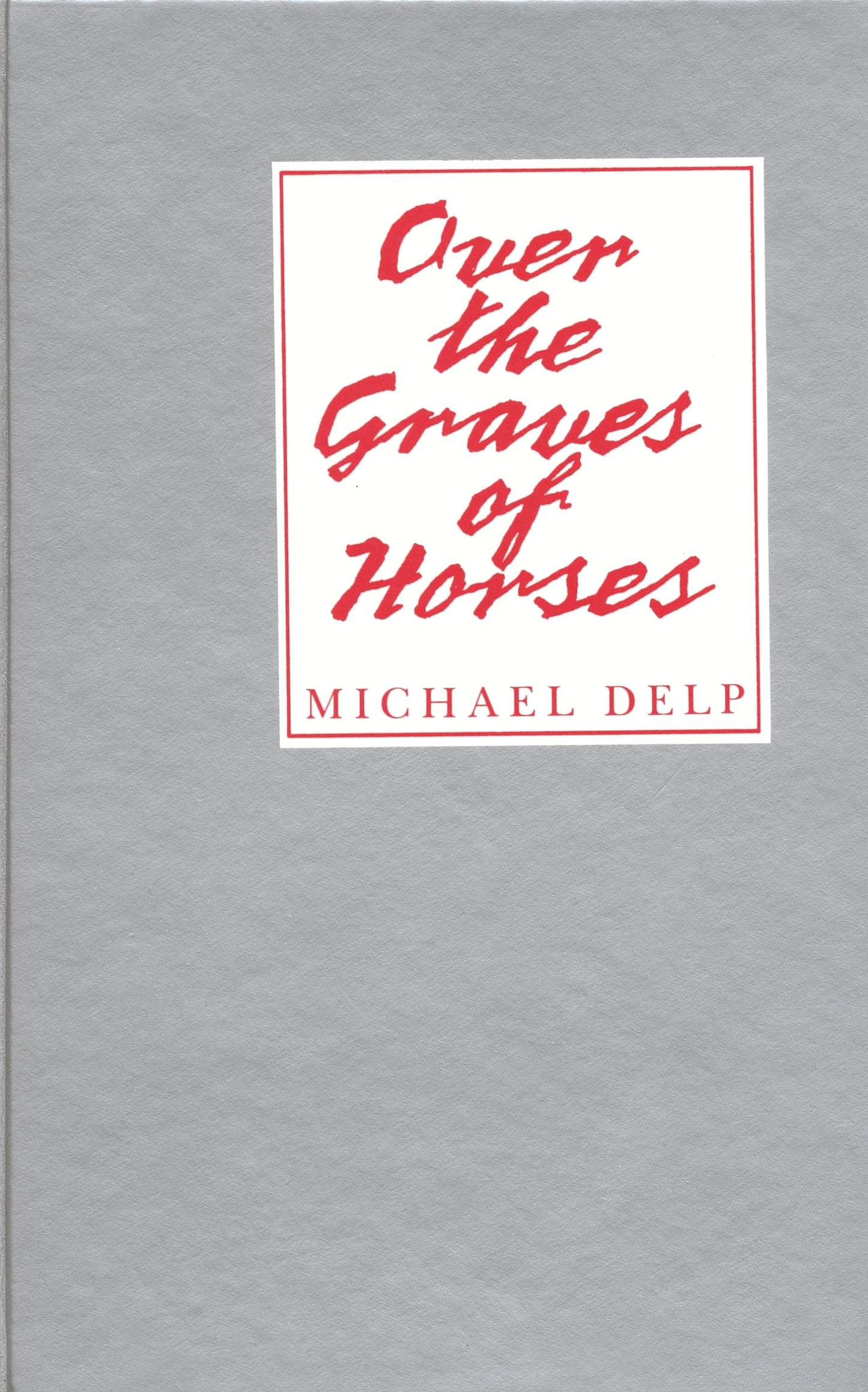 Over the Graves of Horses (Great Lakes Books (Paperback)) - 2123