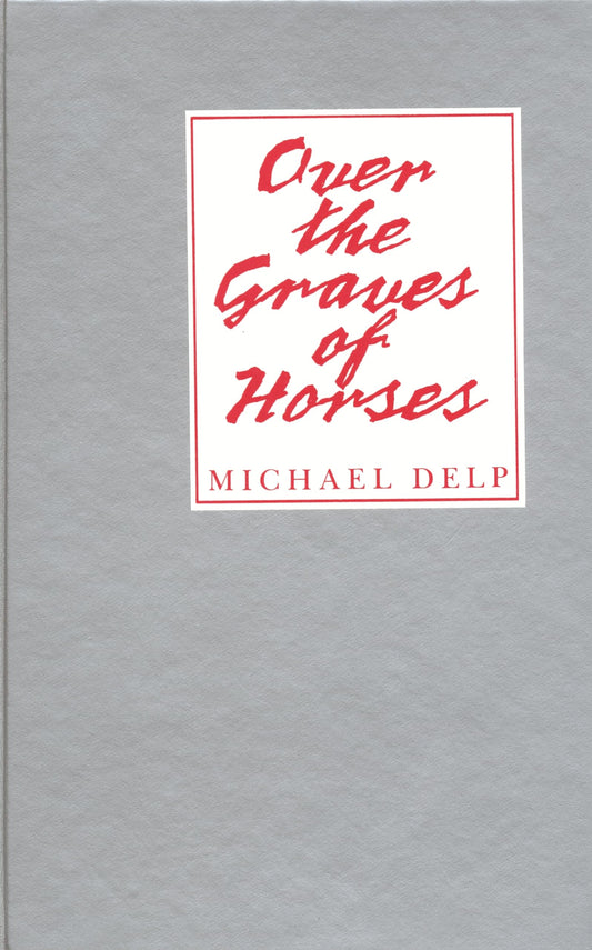 Over the Graves of Horses (Great Lakes Books (Paperback)) - 2123