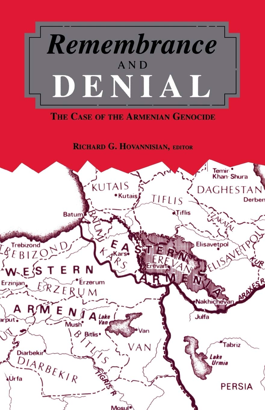 Remembrance and Denial: The Case of the Armenian Genocide (Armenian Studies) - 1949