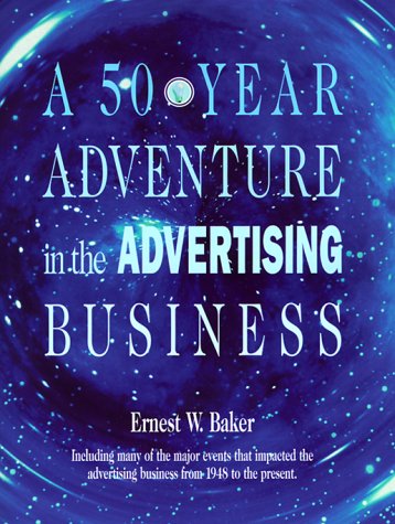 A 50-Year Adventure in the Advertising Business - 3650