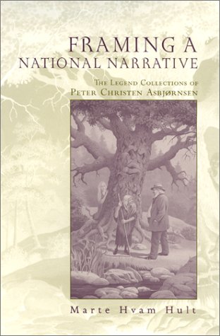 Framing a National Narrative: The Legend Collections of Peter Christen Asbjornsen - 5215