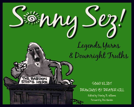 Sonny Sez!: Legends, Yarns, and Downright Truths (Painted Turtle Book)
