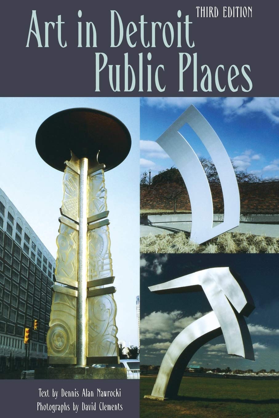 Art in Detroit Public Places: Third Edition (Great Lakes Books)