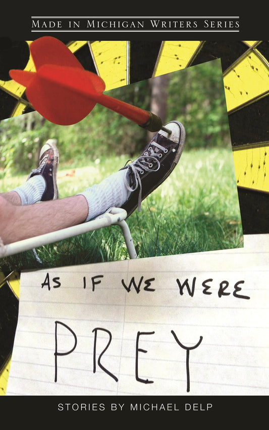 As If We Were Prey (Made in Michigan Writer Series)