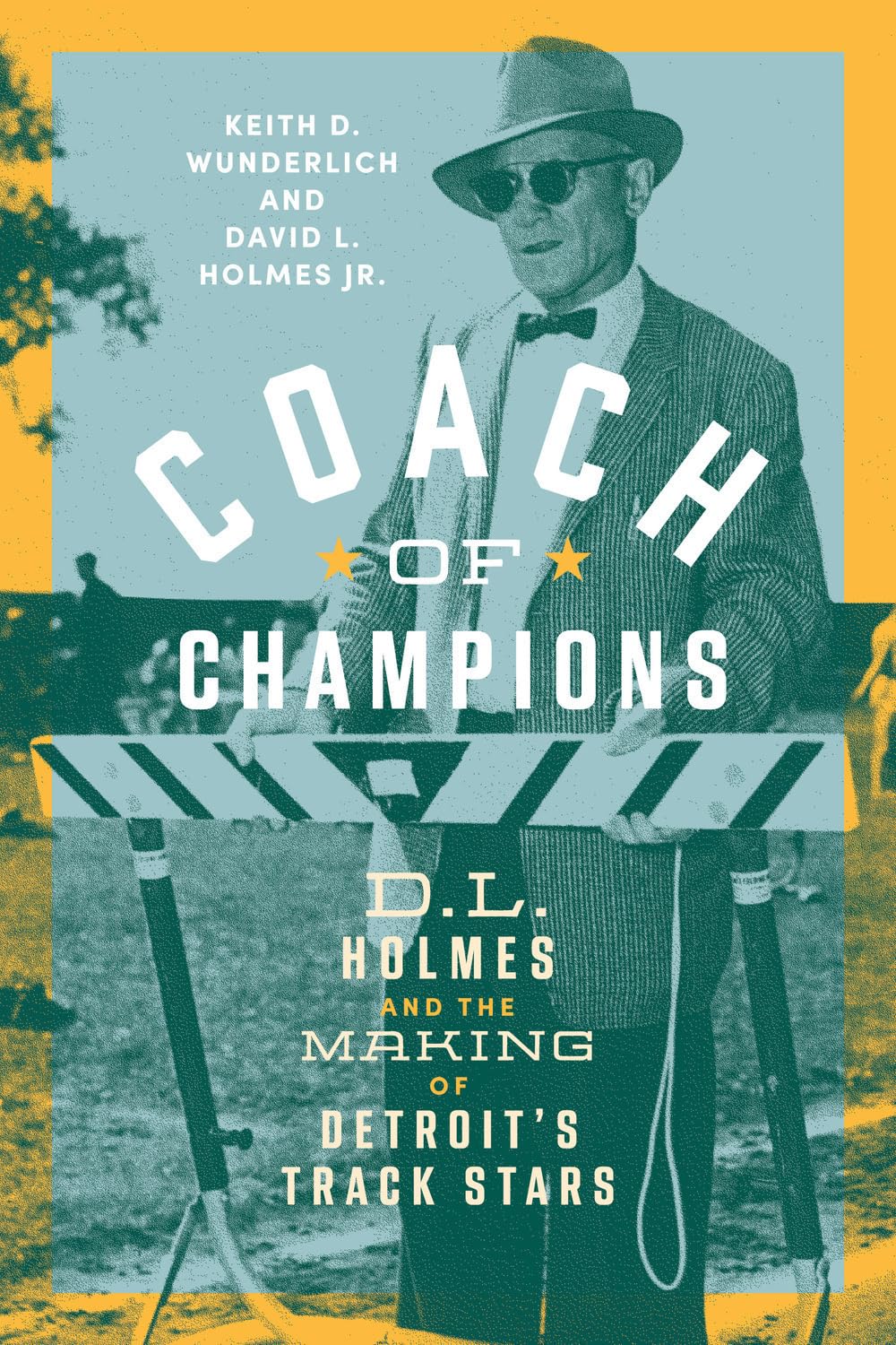 Coach of Champions: D.L. Holmes and the Making of Detroit's Track Stars (Great Lakes Books)