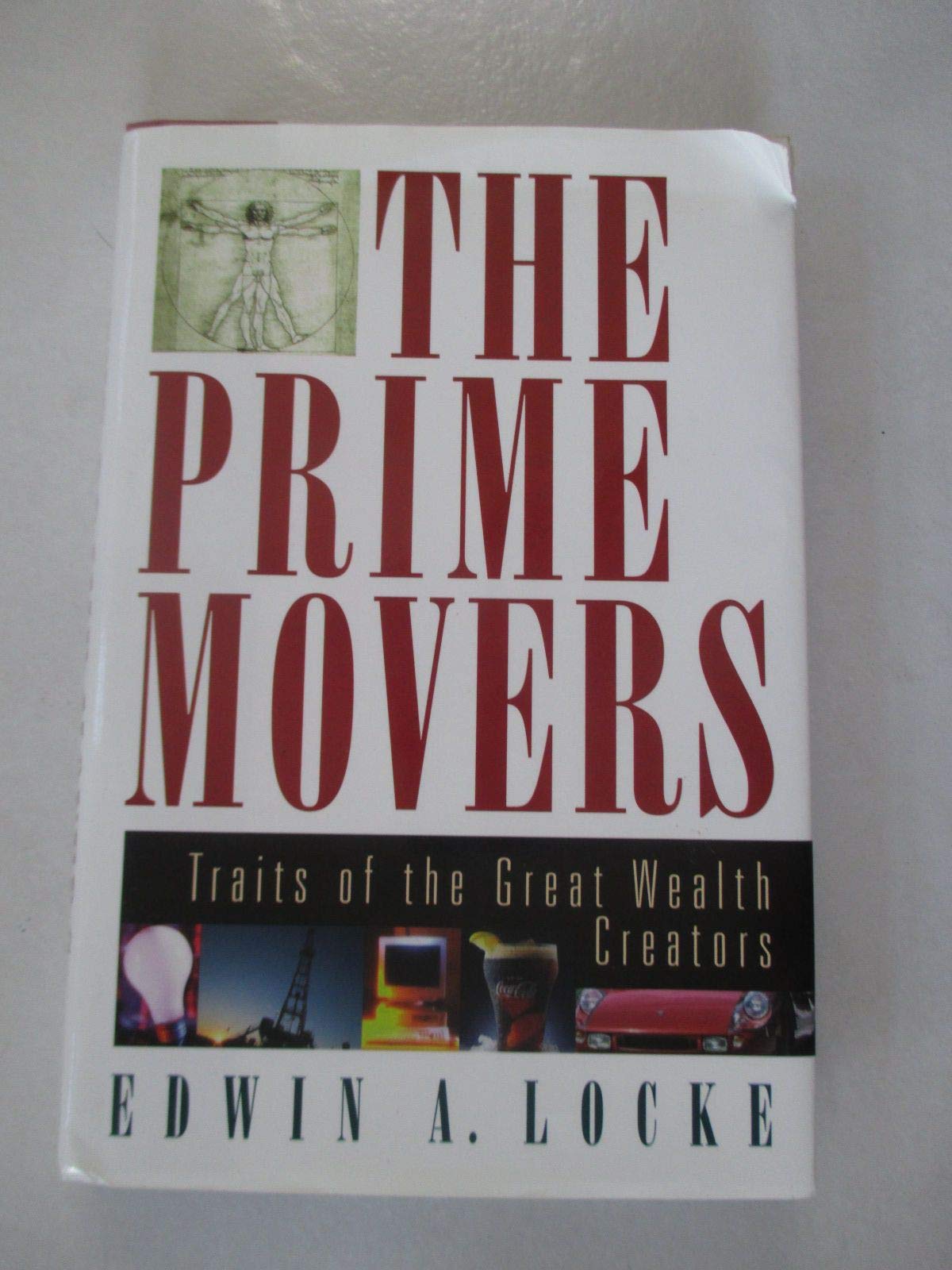 The Prime Movers: Traits of the Great Wealth Creators - 3480