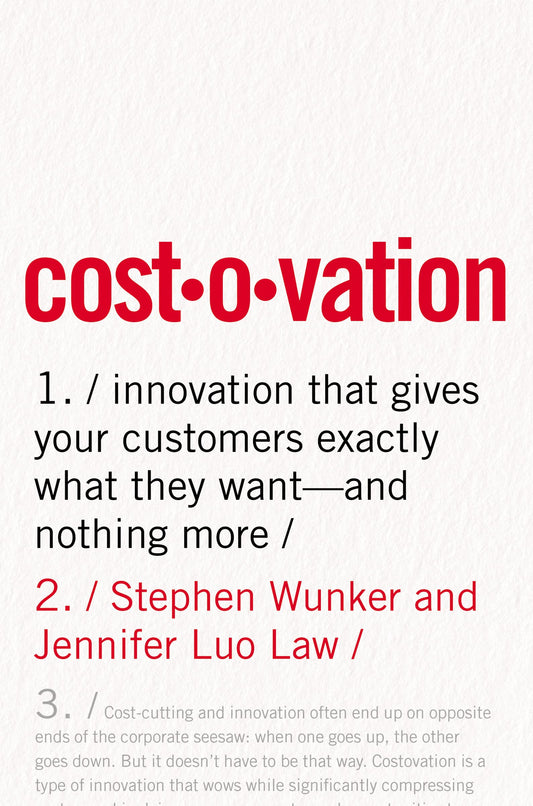Costovation: Innovation That Gives Your Customers Exactly What They Want--And Nothing More - 8880