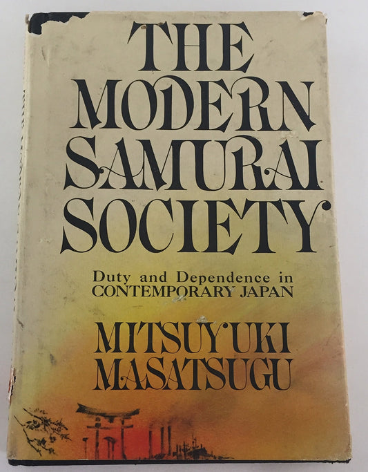 The modern Samurai society: Duty and dependence in contemporary Japan