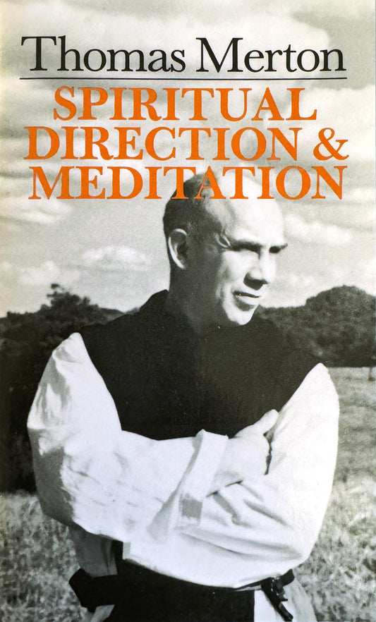 Thomas Merton: Spiritual Direction And Meditation - 2397