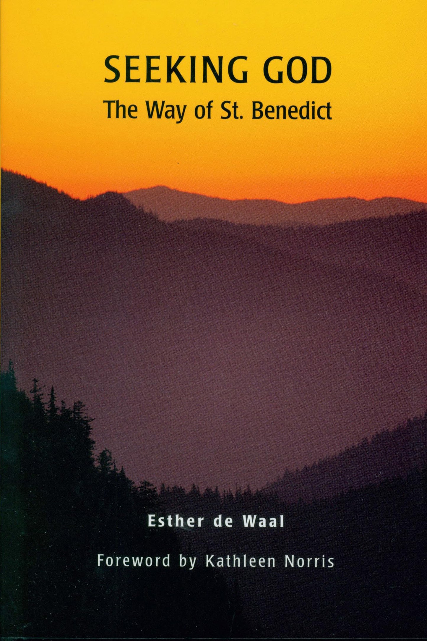 Seeking God: The Way of St. Benedict - 1657