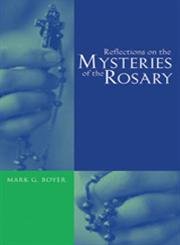 Reflections on the Mysteries of the Rosary - 7349