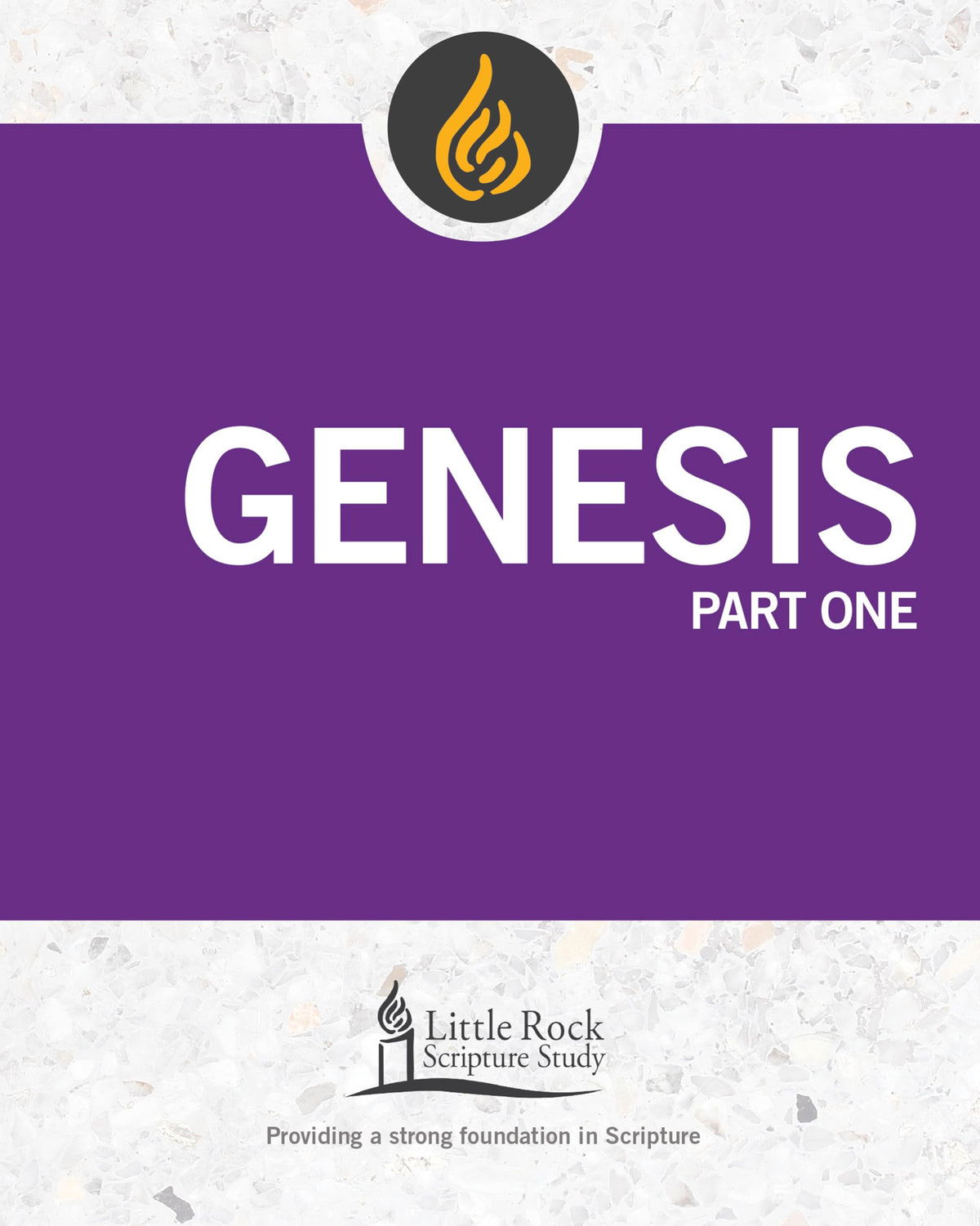 Genesis, Part One (Little Rock Scripture Study)