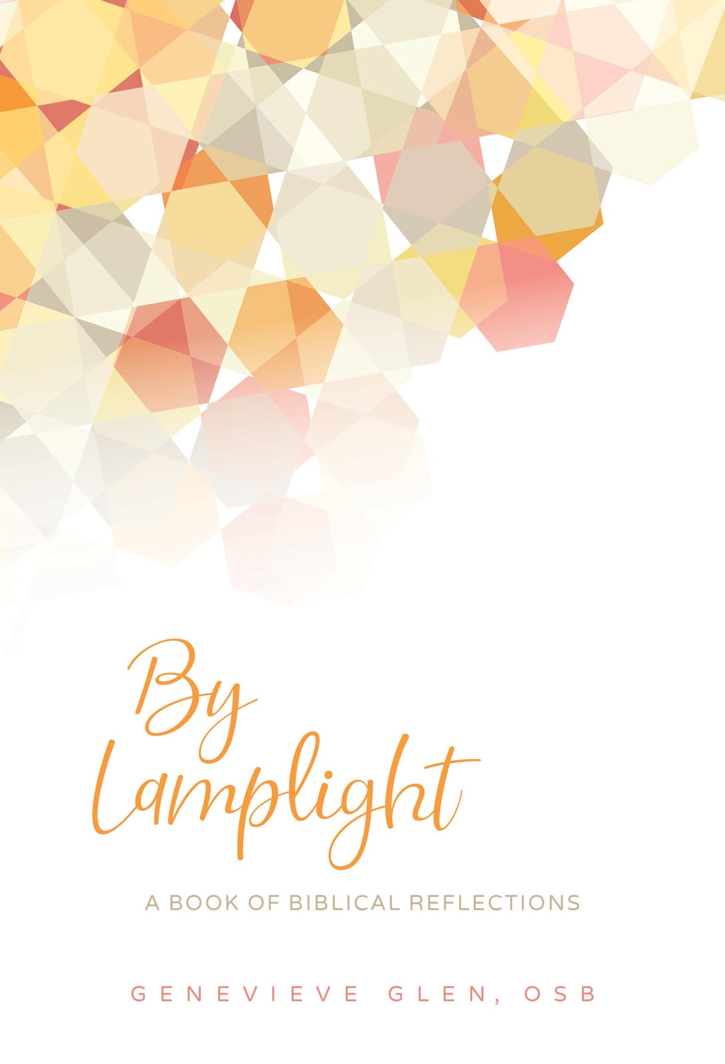 By Lamplight: A Book of Biblical Reflections