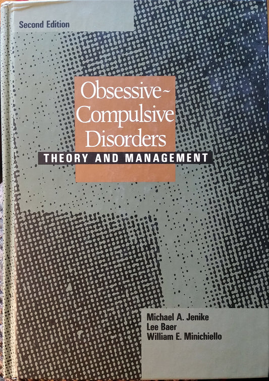Obsessive-Compulsive Disorders: Theory and Management