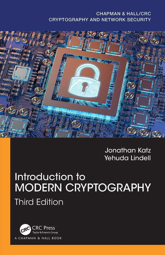 Introduction to Modern Cryptography: Third Edition (Chapman & Hall/CRC Cryptography and Network Security Series) - 1456