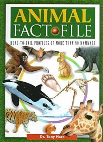 Animal Fact-File: Head-To-Tail Profiles of over 90 Mammals