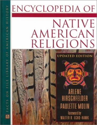 Encyclopedia of Native American Religions: An Introduction (Facts on File Library of American History) - 6353